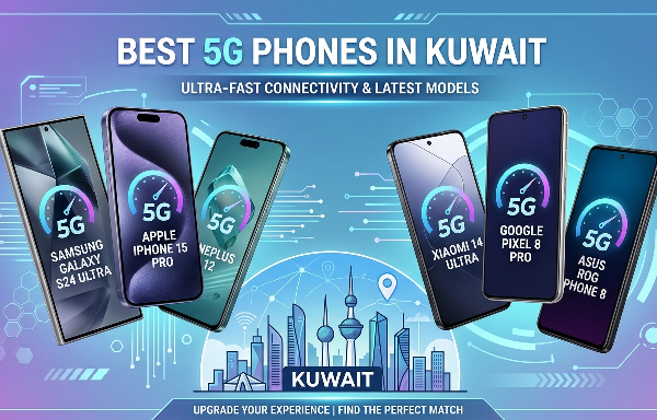 Banner showcasing the Best 5G Phones in Kuwait, featuring Samsung Galaxy S24 Ultra, Apple iPhone 15 Pro, OnePlus 12, Xiaomi 14 Ultra, Google Pixel 8 Pro, and Asus ROG Phone 8 with ultra-fast connectivity and latest smartphone models.