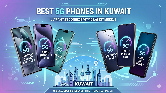 Banner showcasing the Best 5G Phones in Kuwait, featuring Samsung Galaxy S24 Ultra, Apple iPhone 15 Pro, OnePlus 12, Xiaomi 14 Ultra, Google Pixel 8 Pro, and Asus ROG Phone 8 with ultra-fast connectivity and latest smartphone models.