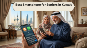 ​An elderly Arab couple sitting on a sofa in a living room, smiling while looking at a smartphone, with a close-up of a mobile screen showing large icons and a text banner reading Best Smartphone for Seniors in Kuwait against the backdrop of the Kuwait Towers visible through the window