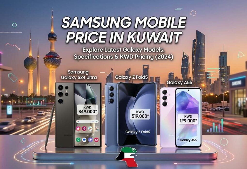 Promotional banner showcasing Samsung Mobile Price in Kuwait, featuring Samsung Galaxy S24 Ultra, Galaxy Z Fold5, and Galaxy A55 with KWD prices displayed against a modern Kuwait city skyline background.