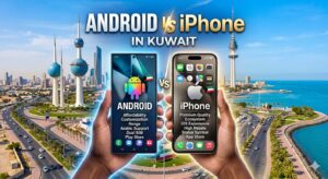 Promotional graphic titled "Android vs IPhone in Kuwait" showing two smartphones held side by side against the Kuwait City skyline and waterfront, highlighting Android’s affordability and customization versus iPhone’s premium ecosystem and resale value.
