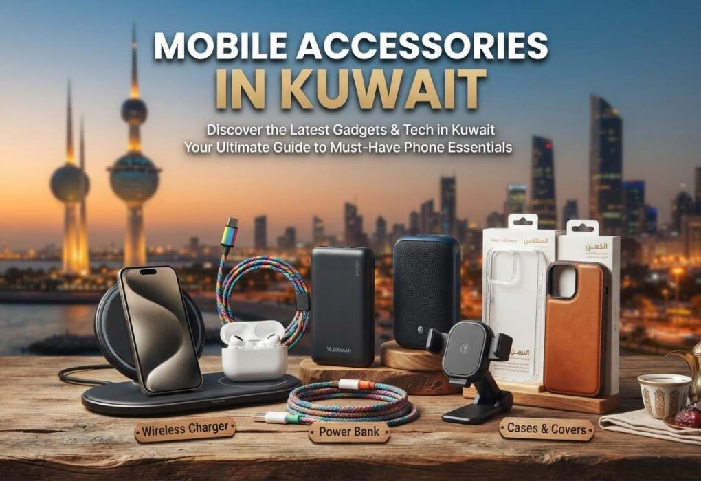 Mobile accessories in Kuwait featuring wireless chargers, power banks, phone cases, charging cables, and earbuds displayed against the Kuwait City skyline.