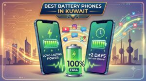 Graphic showcasing the best battery phones in Kuwait, featuring two smartphones displaying full green battery icons, "Long-Lasting Power", and "+2 Days Battery Standby" against a Kuwait city skyline background