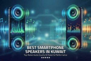 Best Smartphones With the Best Speakers in Kuwait,' featuring 5-star ratings for performance and audio quality. Set against a blurred tech background