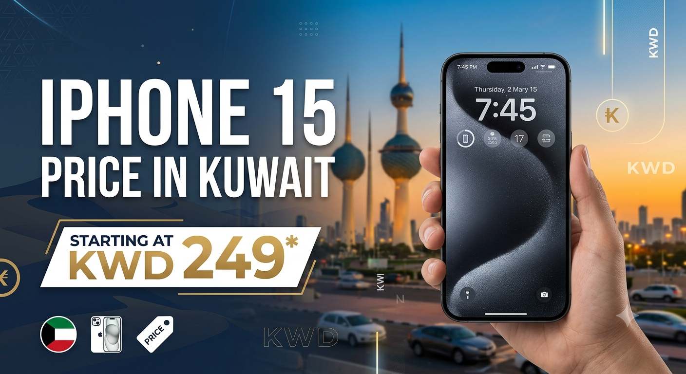 Promotional banner showing the iPhone 15 price in Kuwait, with a starting price of KWD 249, featuring the smartphone against the Kuwait City skyline.