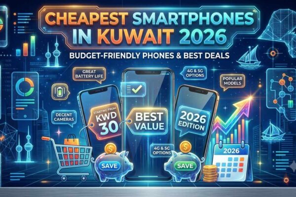 A digital graphic for "Cheapest Smartphones in Kuwait 2026" featuring budget mobile phones, price tags starting from KWD 30, piggy banks, shopping icons, and the Kuwait skyline set against a neon blue tech background