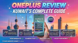 Infographic guide for OnePlus Review in Kuwait featuring OnePlus 12 price, features, and performance specs against Kuwait Towers background
