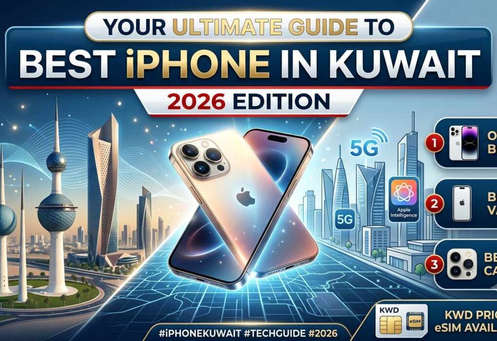 Your Ultimate Guide to Best iPhone in Kuwait 2026 Edition banner showcasing iPhones over the Kuwait skyline, highlighting categories for Overall Best, Best Value, Best for Cameras, and KWD prices with eSIM support