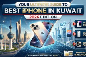 Your Ultimate Guide to Best iPhone in Kuwait 2026 Edition banner showcasing iPhones over the Kuwait skyline, highlighting categories for Overall Best, Best Value, Best for Cameras, and KWD prices with eSIM support