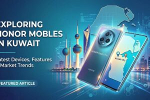​A promotional banner for an article on Honor Mobile in Kuwait, featuring two Honor Magic5 Pro smartphones in front of the illuminated Kuwait Towers and cityscape skyline