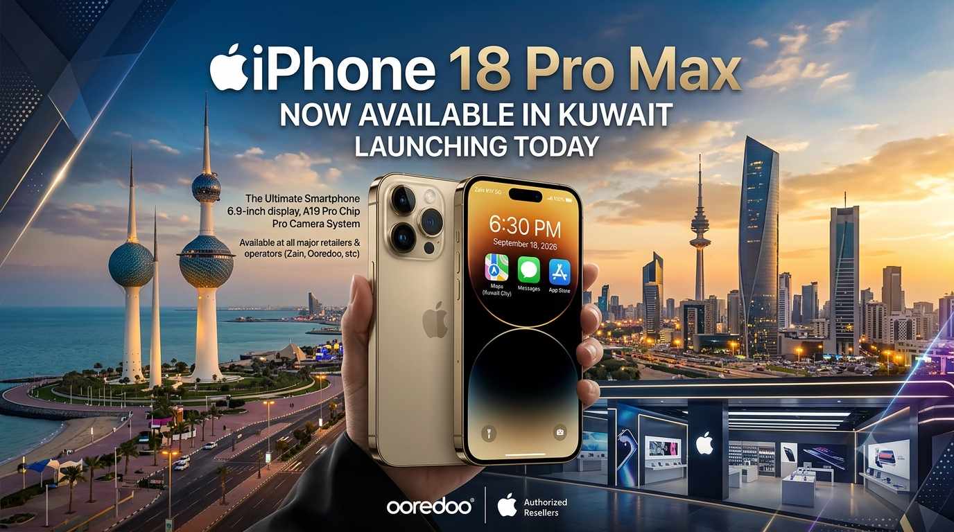 Promotional poster announcing the launch of the iPhone 18 Pro Max in Kuwait, showing the phone displayed against the Kuwait City skyline and Kuwait Towers with major carrier logos