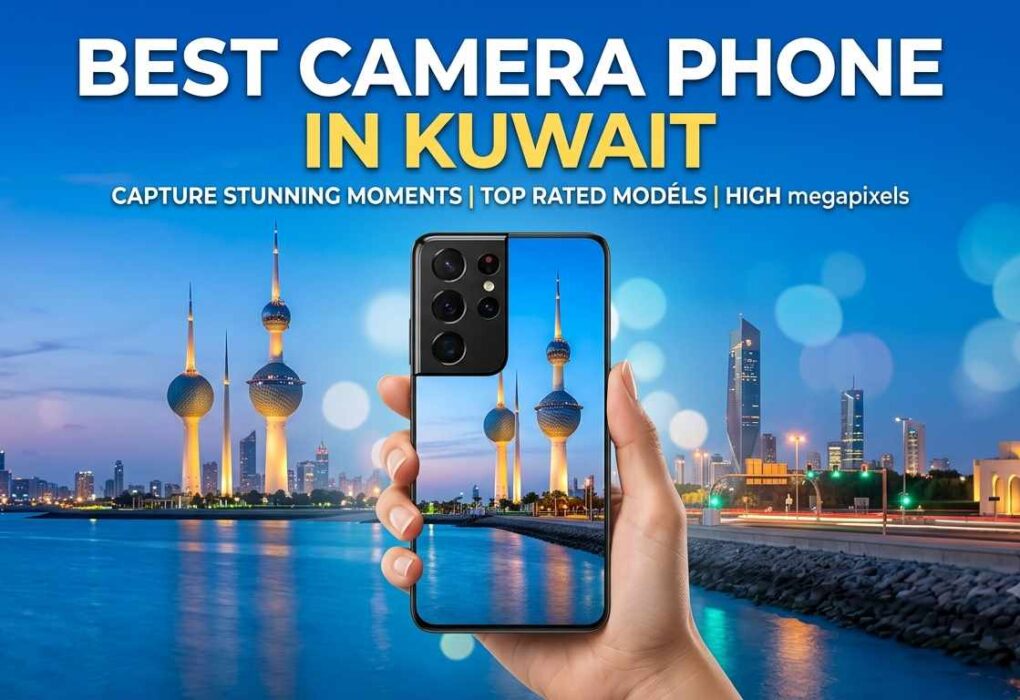 Hand holding a smartphone capturing a view of the Kuwait Towers and city skyline at sunset, with text reading BEST CAMERA PHONE IN KUWAIT